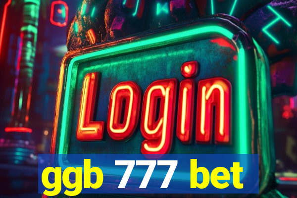 ggb 777 bet